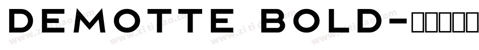 Demotte Bold字体转换